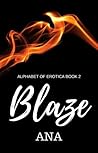 Blaze (The Alphabet of Erotica, #2)