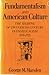 Fundamentalism and American Culture by George M. Marsden