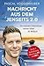 Nachricht aus dem Jenseits 2.0: Die neuesten Erkenntnisse meiner Arbeit als Medium (German Edition)