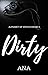 Dirty (The Alphabet of Erot...