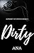 Dirty by Ana Soya