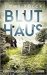 Bluthaus by Romy Fölck