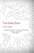The Glass Door by R.M. Clarke