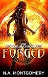 Forged (The Morrigan Chronicles #2)