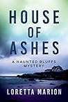 House of Ashes: A...