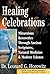 Healing Celebrations: Mirac...