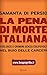La pena di morte italiana by Samanta di Persio