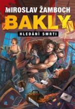 Hledání smrti (Bakly, #6)