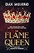 The Flame Queen (The Legend...