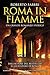Roma in fiamme (Il destino dell'imperatore #8)