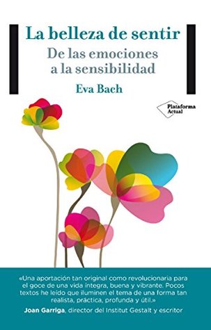 La belleza de sentir (Actual) (Spanish Edition)