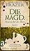 Die Magd. Mord im Jahr des Herrn 1433 (Schwester Frevisse, #2)