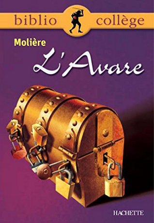 Bibliocollège - L'Avare, Molière (French Edition)