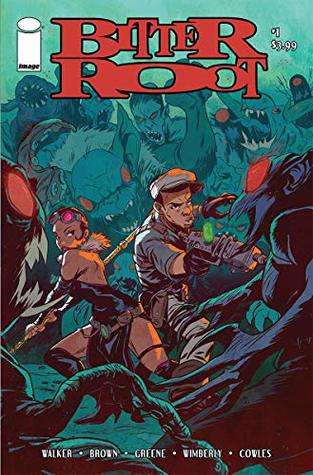 Bitter Root #1 (Kindle Edition)