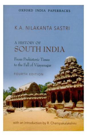 A History of South India: From Prehistoric Times to the Fall of Vijayanagar (Paperback)