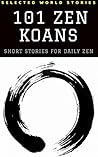 101 Zen Koans: Sh...