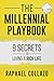The Millennial Playbook by Raphael Collazo