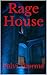 Rage House