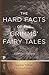 The Hard Facts of the Grimm...