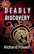 Deadly Discovery