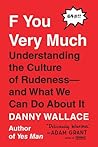 F You Very Much by Danny Wallace