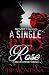 A Single Red Rose by Tip Montana