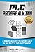 PLC Programming Using RSLogix 500: A Practical Guide to Ladder Logic and the RSLogix 500 Environment (Allen‑Bradley Book 1)
