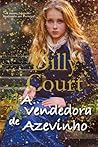A Vendedora de Azevinho by Dilly Court