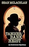 Tangier Bank Heist