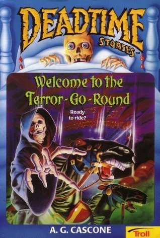 Welcome to the Terror-Go-Round  (Deadtime Stories #12)