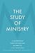 The Study of Ministry: A Co...