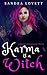 Karma is a Witch: An Urban Fantasy Novel (Kismet Silverstone Series Book 1)
