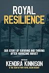 Royal Resilience:...