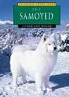 The Samoyed (Learning About Dogs) The Samoyed (Learning About Dogs)