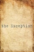 The Exception