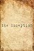 The Exception (The Advent T...