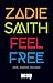 Feel free. Idee, visioni, ricordi