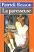 La paresseuse