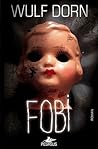 Fobi by Wulf Dorn