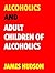 Alcoholics And Adult Childr...