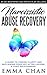 Narcissistic Abuse Recovery...