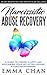 Narcissistic Abuse Recovery by Emma Chan