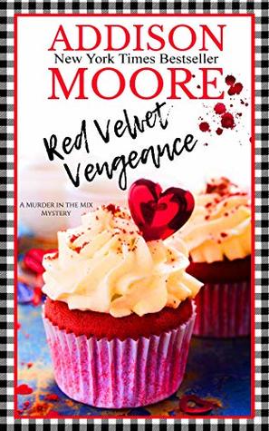 Red Velvet Vengeance (Murder in the Mix, #6)