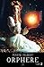 Orphère - Tome 2