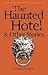 The Haunted Hotel & Other S...