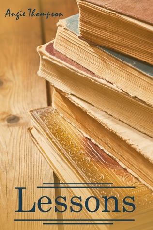 Lessons (Kindle Edition)