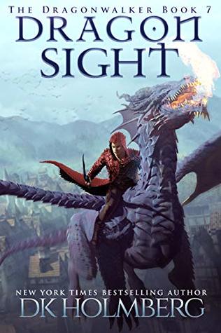 Dragon Sight (The Dragonwalker, #7)