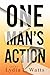 One Man's Action
