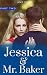 Jessica and Mr. Baker : Part 2