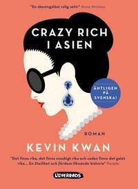 Crazy rich i Asien (Crazy Rich Asians, #1)